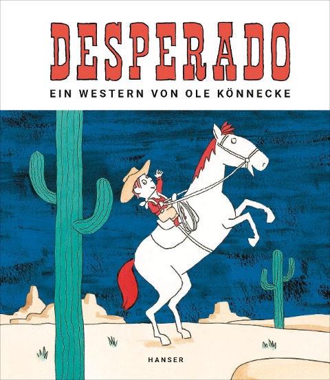Desperado - Ole Könnecke