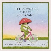 Cover-Bild zum Titel 'Little Frog's Guide to Self-Care Mini Wall Calendar 2027' von 'Maybell Eequay'