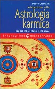 Cover-Bild zum Titel 'Iniziazione alla astrologia karmica. Scopri chi sei stato e chi sarai' von 'Paolo Crimaldi'