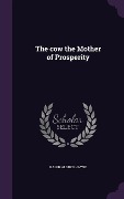 Cover-Bild zum Titel 'The cow the Mother of Prosperity' von 'Ralph Alonzo Hayne'