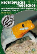 Cover-Bild zum Titel 'Neotropische Taggeckos' von 'Beate Röll'