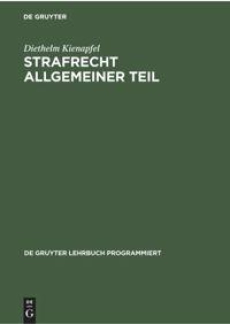 Strafrecht Allgemeiner Teil - Diethelm Kienapfel