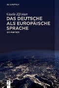 Das Deutsche als europäische Sprache - Gisela Zifonun