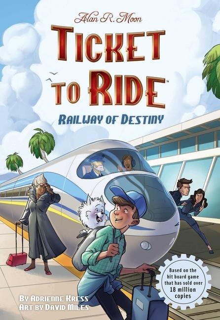 Ticket to Ride(tm) Railway of Destiny - Adrienne Kress