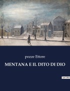 Cover-Bild zum Titel 'MENTANA E IL DITO DI DIO' von 'Pozze Ettore'