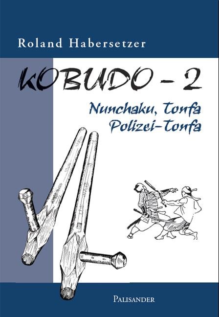 Kobudo-2 - Roland Habersetzer