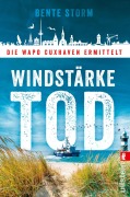 Cover-Bild zum Titel 'Windstärke Tod' von 'Bente Storm'