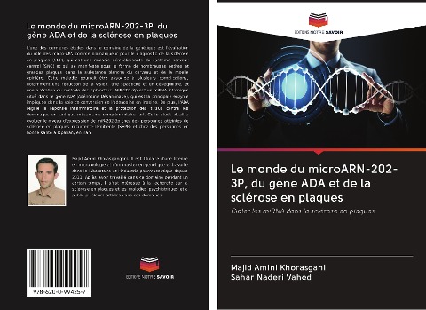 Le monde du microARN-202-3P, du gène ADA et de la sclérose en plaques - Majid Amini Khorasgani, Sahar Naderi Vahed