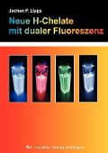 Cover-Bild zum Titel 'Neue H-Chelate mir dualer Fluoreszenz' von ''