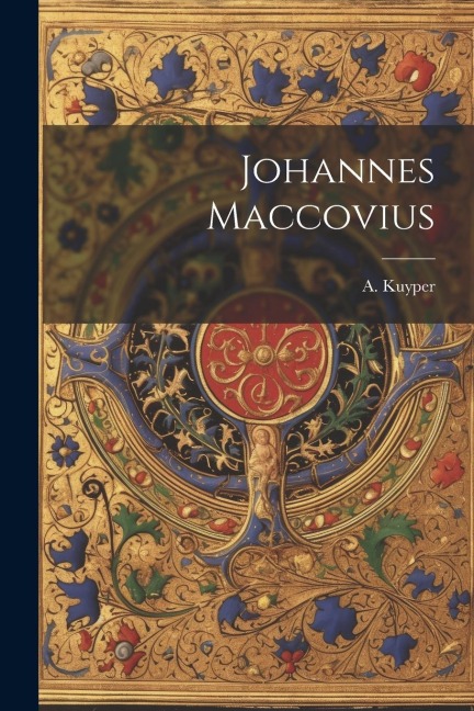 Johannes Maccovius - 