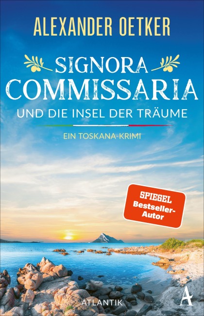 Signora Commissaria und die Insel der Träume - Alexander Oetker