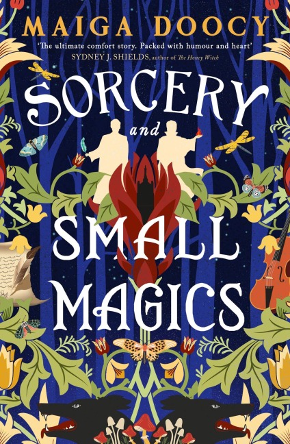 Sorcery and Small Magics - Maiga Doocy