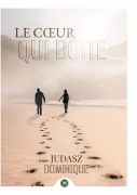 Cover-Bild zum Titel 'Le coeur qui boite' von 'Dominique Judasz'