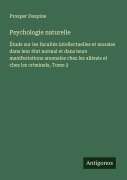 Cover-Bild zum Titel 'Psychologie naturelle' von 'Prosper Despine'