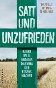 Cover-Bild zum Titel 'Satt und unzufrieden' von 'Willi Kremer-Schillings'