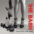 Cover-Bild zum Titel 'Punch And Judy Land' von 'The Bash'