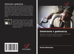 Cover-Bild zum Titel 'Umieranie z godno¿ci¿' von 'Eesha Natarajan'