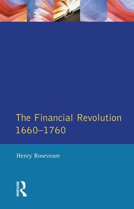 Financial Revolution 1660 - 1750, The - Henry G. Roseveare
