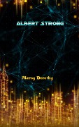 Albert Strong - Meroy Dorothy