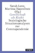 Gesellschaft als Risiko - 