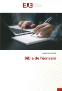 Cover-Bild zum Titel 'Bible de l'écrivain' von 'Damadja Traoré'