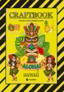 Cover-Bild zum Titel 'CRAFTBOOK - 100 TOLLE HAWAII MOTIVE - INSELN - STRAND - MEERESBEWOHNER - WITZIGE URLAUBER - KNIFFLIGE RÄTSEL UND AUFGABEN - SCHIFFE - TAUCHER' von 'Gabriele André, Wolfgang André'