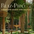 Cover-Bild zum Titel 'Ruiz-Pipo:Complete Music For Guitar' von 'Michele Di Filippo'