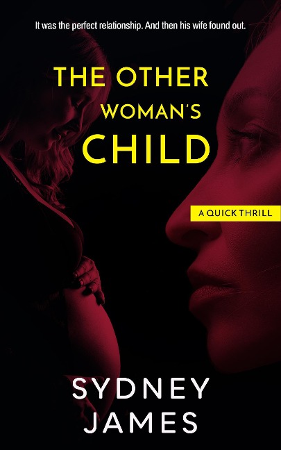 The Other Woman's Child - Sydney James