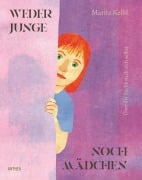 Cover-Bild zum Titel 'Weder Junge noch Mädchen' von 'Marita Kelbl'