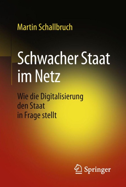 Schwacher Staat im Netz - Martin Schallbruch