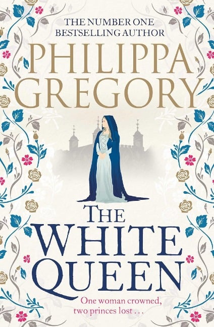 The White Queen - Philippa Gregory