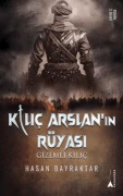 Cover-Bild zum Titel 'Kilic Arslanin Rüyasi - Gizemli Kilic' von 'Hasan Bayraktar'