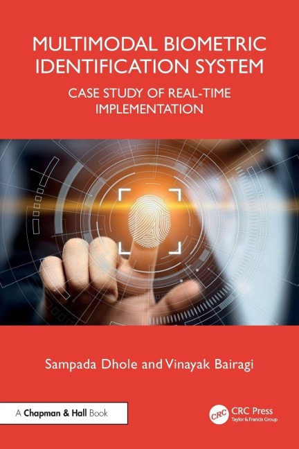 Multimodal Biometric Identification System - Sampada Dhole, Vinayak Bairagi
