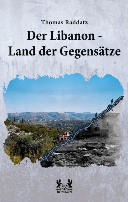 Der Libanon - Land der Gegensätze! - Tomas Raddatz