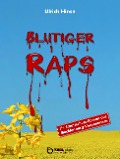 Blutiger Raps - Ulrich Hinse