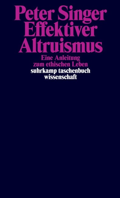 Effektiver Altruismus - Peter Singer