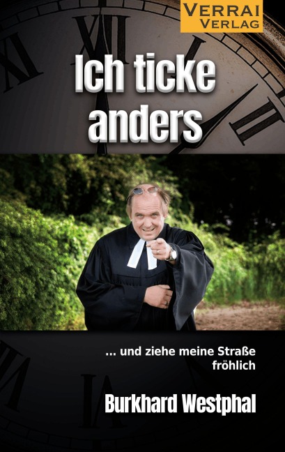 Ich ticke anders - - Burkhard Westphal