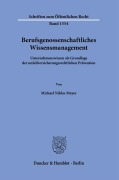 Cover-Bild zum Titel 'Berufsgenossenschaftliches Wissensmanagement' von 'Michael Niklas Mayer'