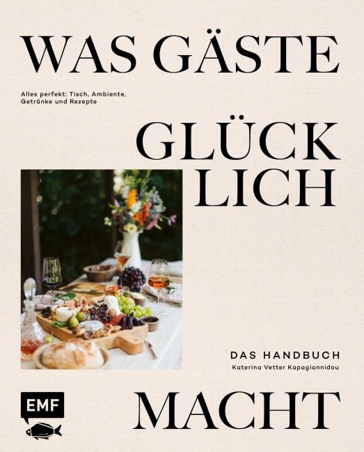 Was Gäste glücklich macht - Das Handbuch - Katerina Vetter Kapagiannidou