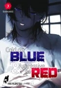 Cover-Bild zum Titel 'Cold as Blue & Aggressive as Red 3' von 'Tomomi'