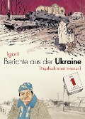 Cover-Bild zum Titel 'Berichte aus der Ukraine' von 'Igort'