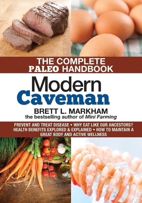 Modern Caveman - Brett L Markham