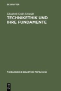 Cover-Bild zum Titel 'Technikethik und ihre Fundamente' von 'Elisabeth Gräb-Schmidt'