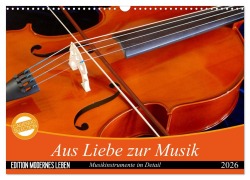 Aus Liebe zur Musik (Wandkalender 2026 DIN A3 quer), CALVENDO Monatskalender - Anette/Thomas Jäger