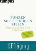 Cover-Bild zum Titel 'Führen mit flexiblen Zielen' von 'Niels Pfläging'