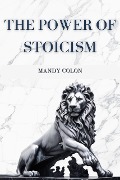 The Power of Stoicism - Mandy Colon