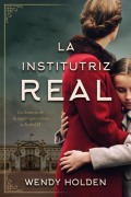 Cover-Bild zum Titel 'Institutriz Real, La' von 'Wendy Holden'