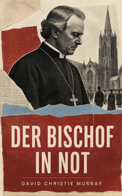 Der Bischof in Not - David Christie Murray