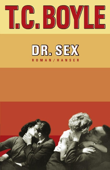 Dr. Sex - T. C. Boyle