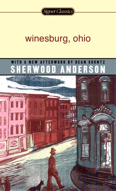 Winesburg, Ohio - Sherwood Anderson